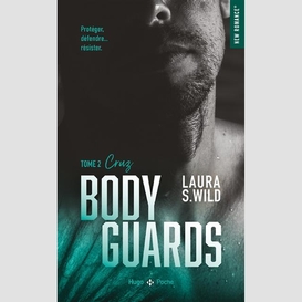 Body guards tome 2 cruz