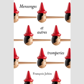 Mensonges et autres tromperies