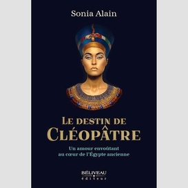 Le destin de cléopâtre