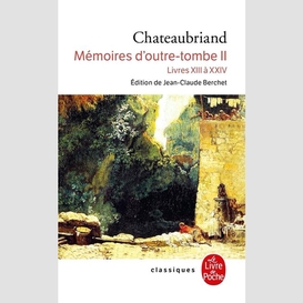 Memoires d'outre-tombe t02