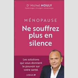 Menopause ne souffrez plus en silence