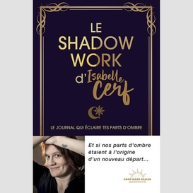 Shadow work d'isabelle cerf (le)