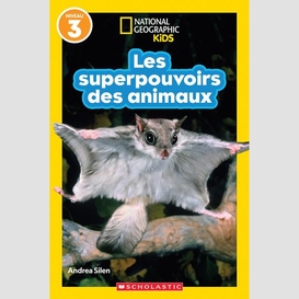 Superpouvoirs des animaux (les)