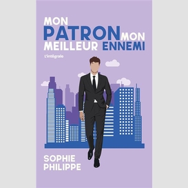 Mon patron mon meilleur ennemi