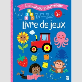 Livre de jeux en route pour la maternell