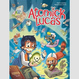 Atomick lucas t.01