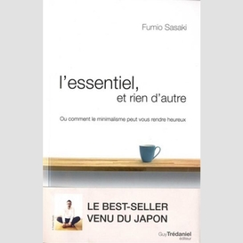 Essentiel et rien d'autre