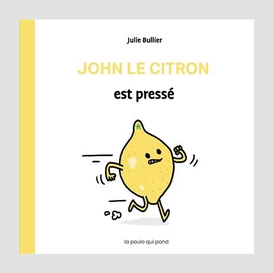 John le citron est presse