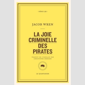 La joie criminelle des pirates