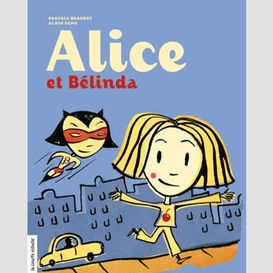 Alice et bélinda