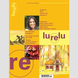 Lurelu. vol. 36 no. 2, automne 2013