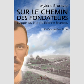 Sur le chemin des fondateurs, tome 1