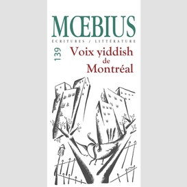 Mœbius no 139 :  voix yiddish de montréal, novembre 2013