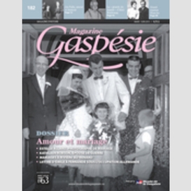 Magazine gaspésie. vol. 52 no. 1, mars-juin 2015
