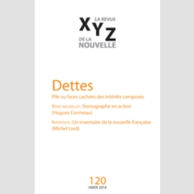 Xyz. la revue de la nouvelle. no. 120, hiver 2014