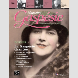 Magazine gaspésie. vol. 51 no. 2, juillet-octobre 2014