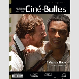 Ciné-bulles. vol. 32 no. 1, hiver 2014