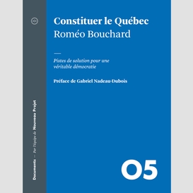 Constituer le québec