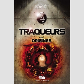 Traqueurs tome 3