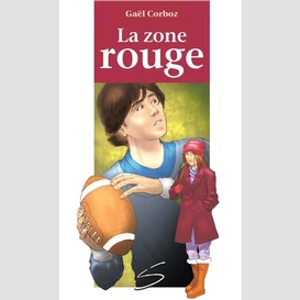 La zone rouge