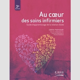 Au coeur des soins infirmiers