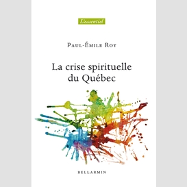 La crise spirituelle du québec