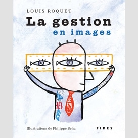 La gestion en images