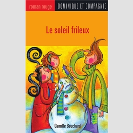 Le soleil frileux