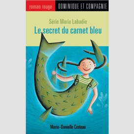 Le secret du carnet bleu