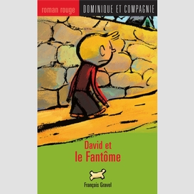 David et le fantôme