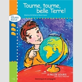 Tourne, tourne, belle terre !