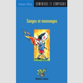 Songes et mensonges