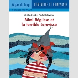 Mimi réglisse et la terrible écrevisse