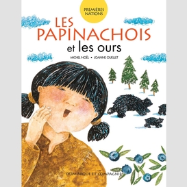 Les papinachois et les ours