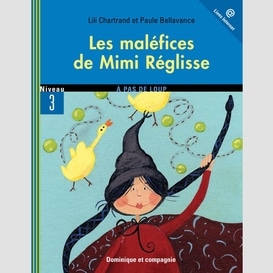 Les maléfices de mimi réglisse