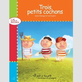 Trois petits cochons