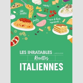 Inratables recettes italiennes (les)