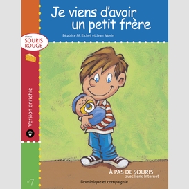 Je viens d'avoir un petit frère - version enrichie