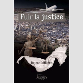 Fuire la justice