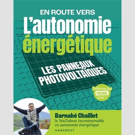 En route vers l'autonomie energetique