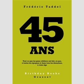 45 ans