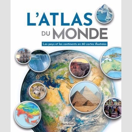 Atlas du monde (l')