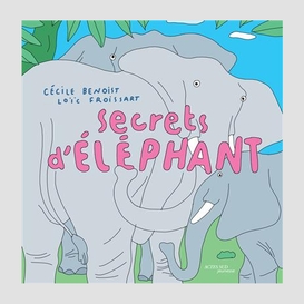 Secrets d'elephant