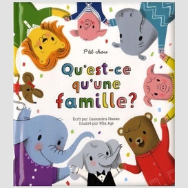 Qu'est-ce qu'une famille