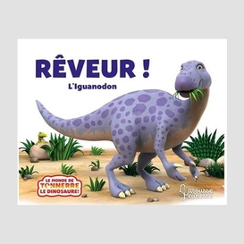 Reveur l'iguanodon