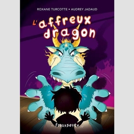 L'affreux dragon