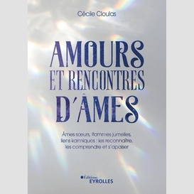 Amours et rencontre d'ames