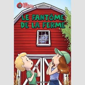 Fantome de la ferme (le)