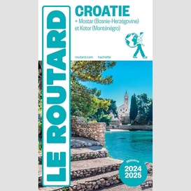 Croatie mostar et kotor 2024/2025