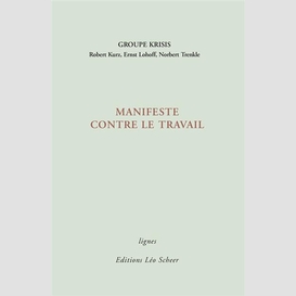 Manifeste contre le travail